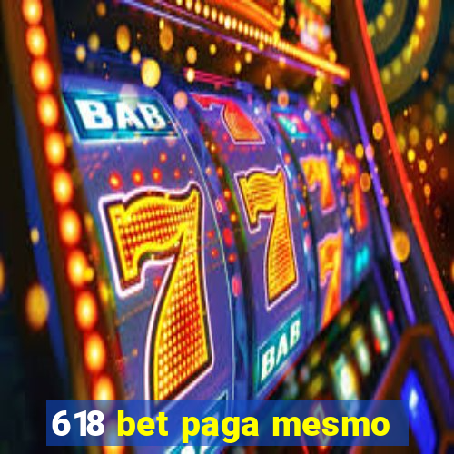 618 bet paga mesmo